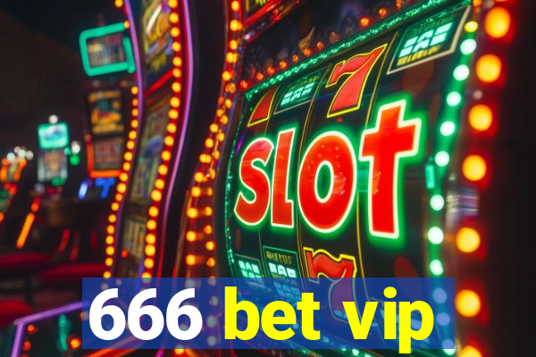 666 bet vip